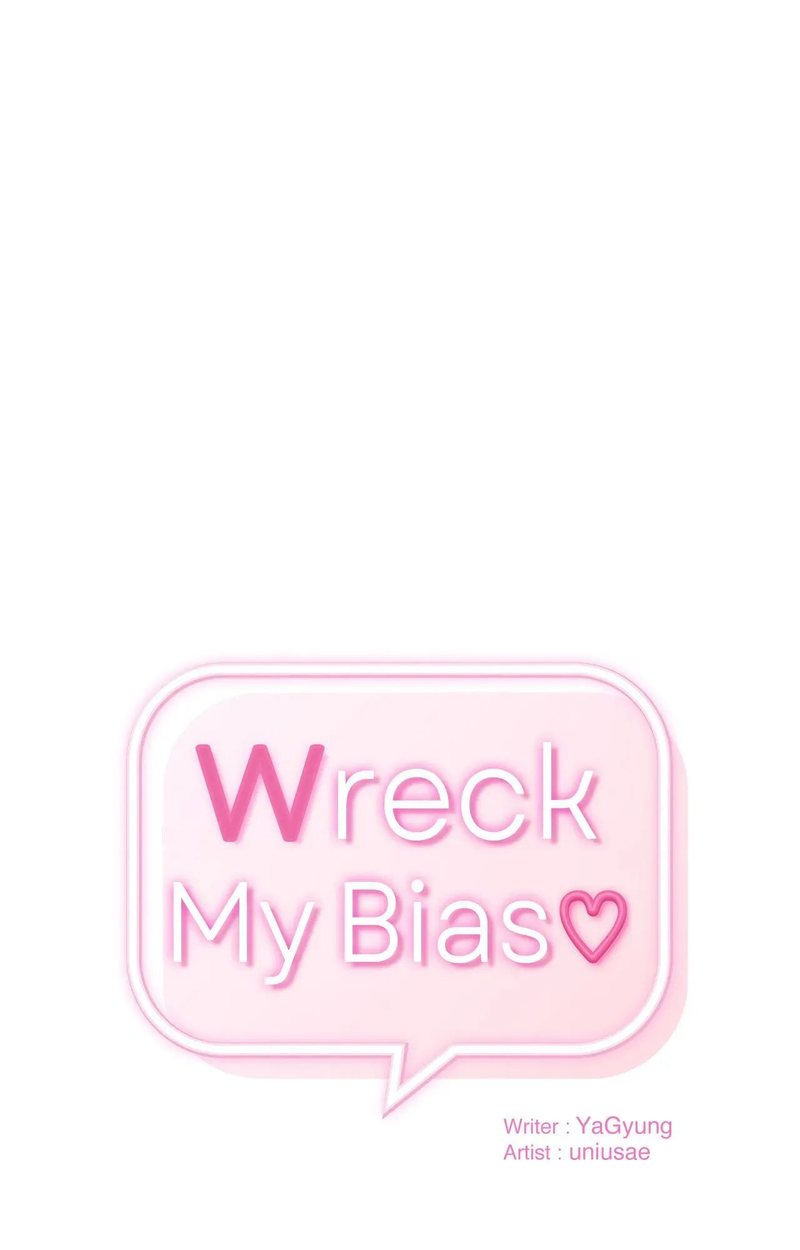 Wreck My Bias Chapter 67 - HolyManga.Net