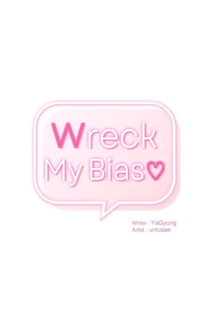 Wreck My Bias Chapter 62 - BidManga.com