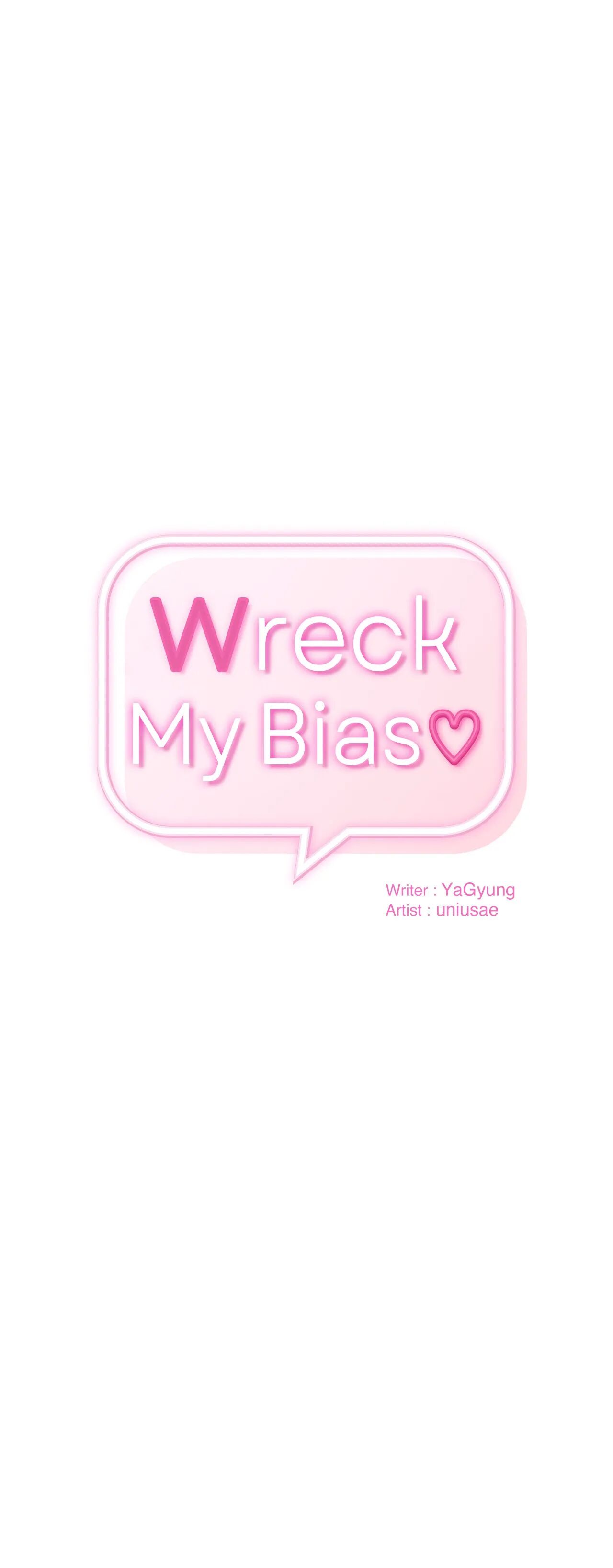Wreck My Bias Chapter 22 - HolyManga.Net