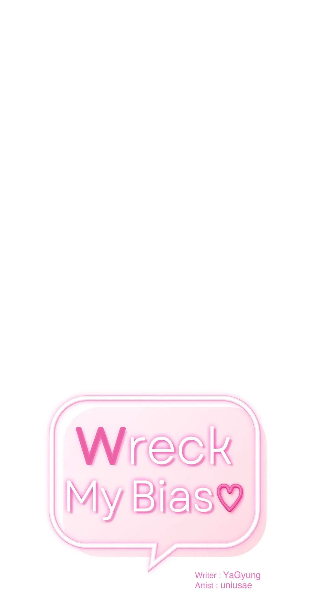 Wreck My Bias Chapter 34 - BidManga.com