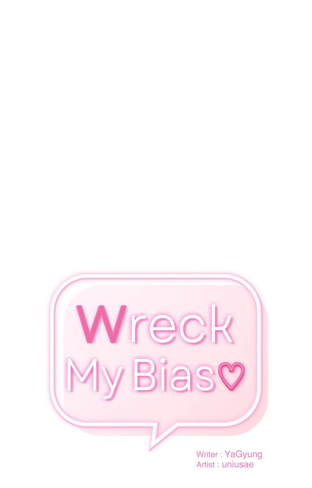 Wreck My Bias Chapter 47 - HolyManga.Net