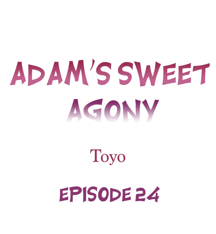 Adam’s Sweet Agony Chapter 24 - BidManga.com