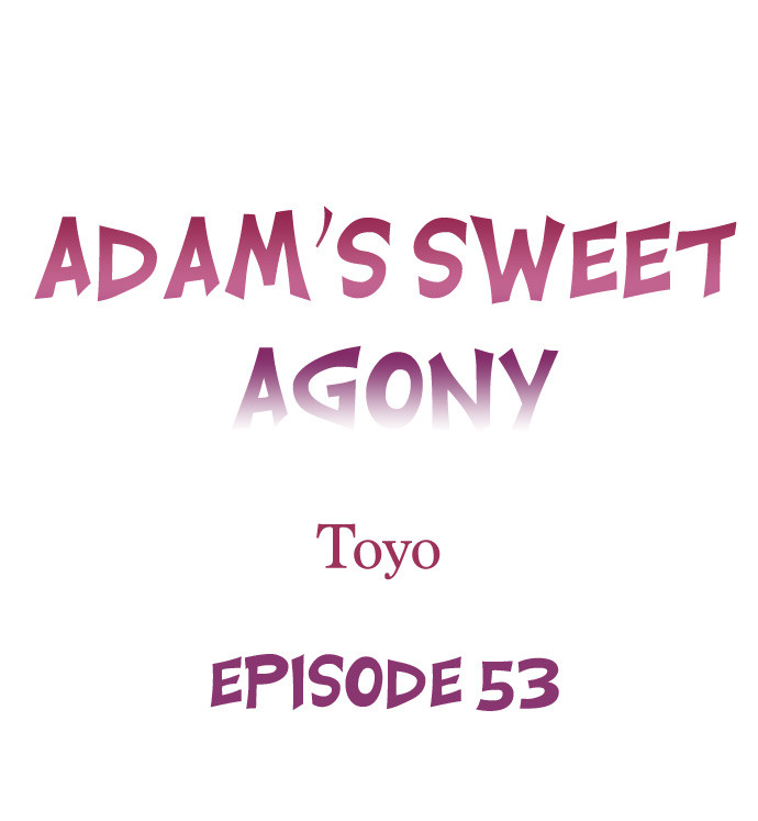 Adam’s Sweet Agony Chapter 53 - BidManga.com