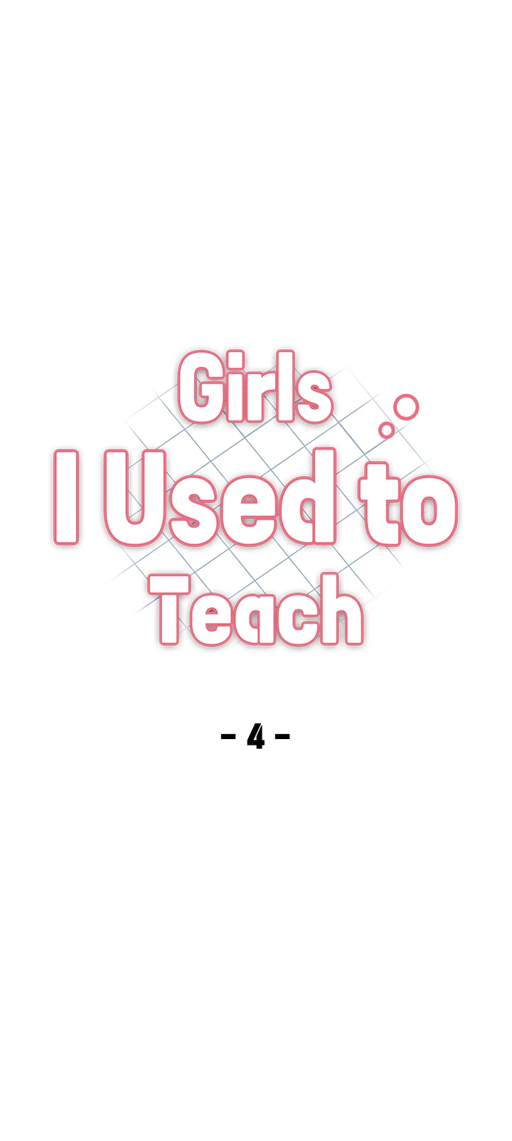 Girls I Used to Teach Chapter 4 - HolyManga.Net