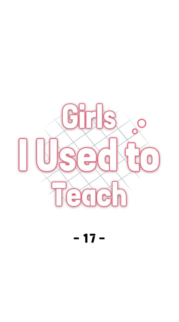 Girls I Used to Teach Chapter 17 - HolyManga.Net