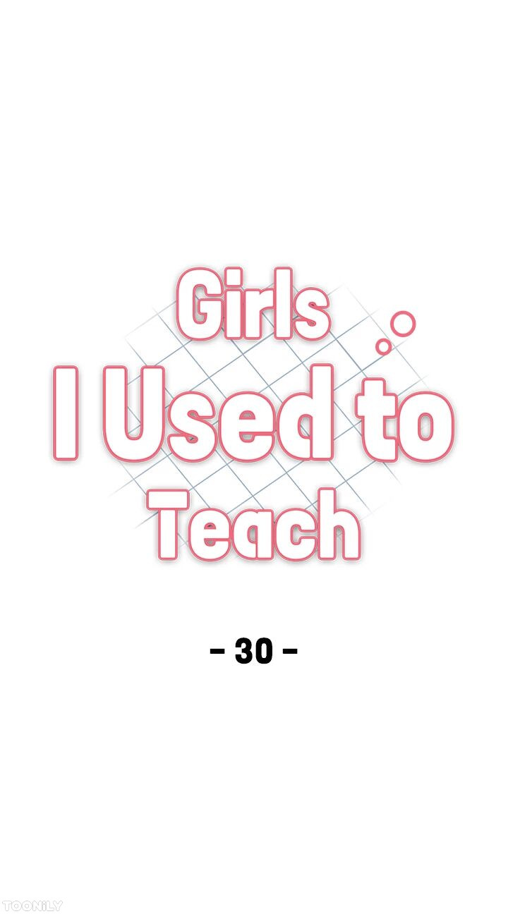 Girls I Used to Teach Chapter 30 - HolyManga.Net