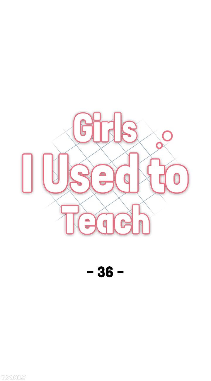 Girls I Used to Teach Chapter 36 - HolyManga.Net