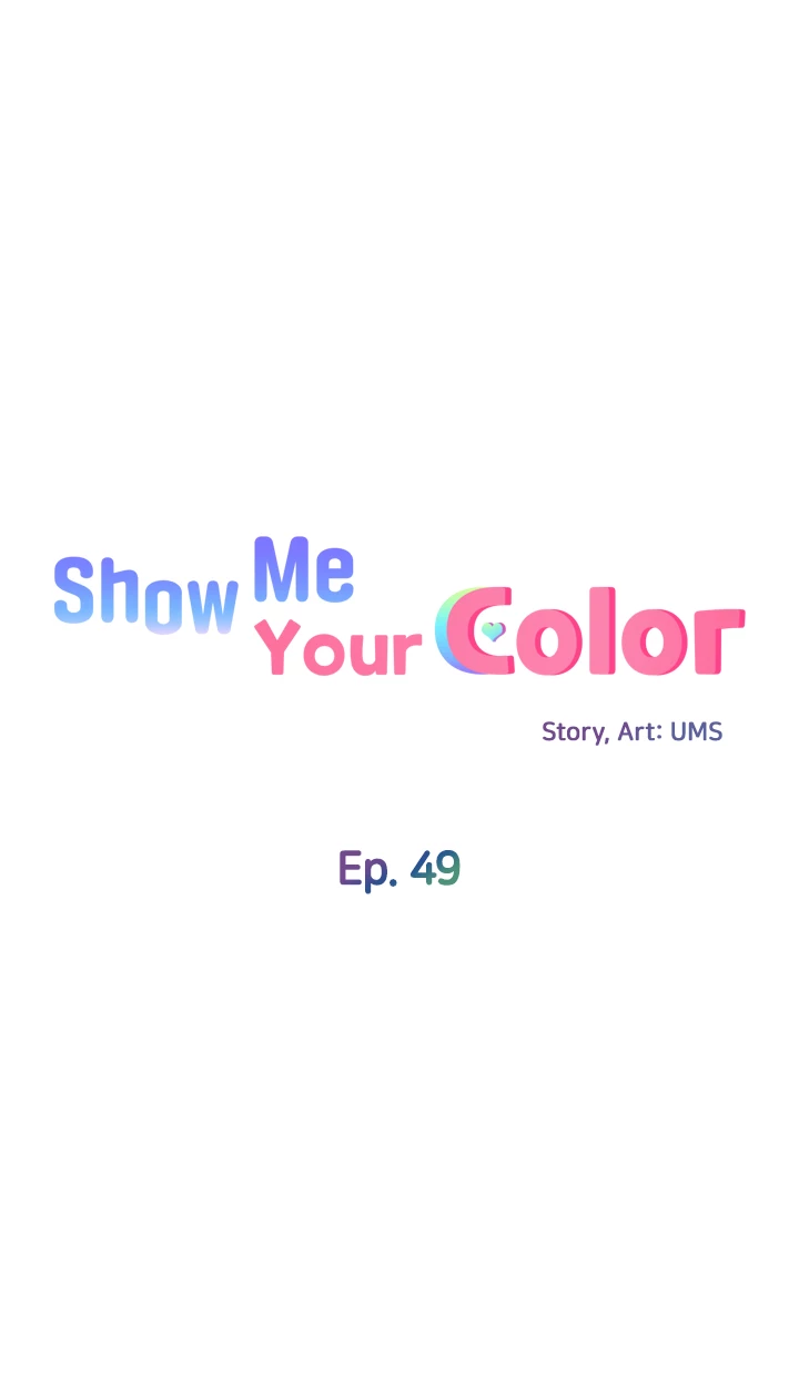 Show Me Your Color Chapter 49 - HolyManga.Net