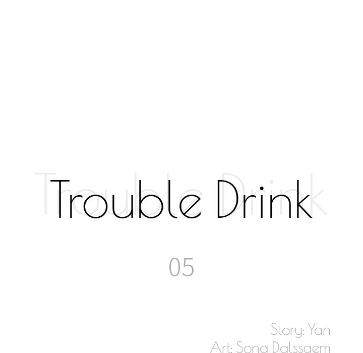 Trouble Drink Chapter 5 - HolyManga.Net