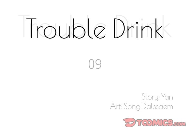 Trouble Drink Chapter 9 - HolyManga.Net