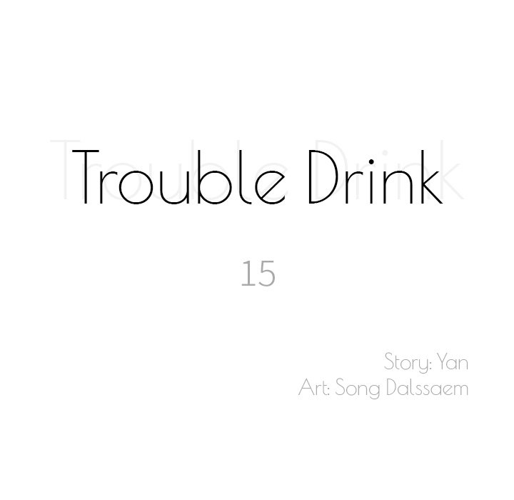 Trouble Drink Chapter 15 - HolyManga.Net