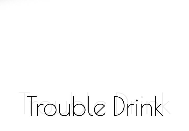 Trouble Drink Chapter 23 - HolyManga.Net