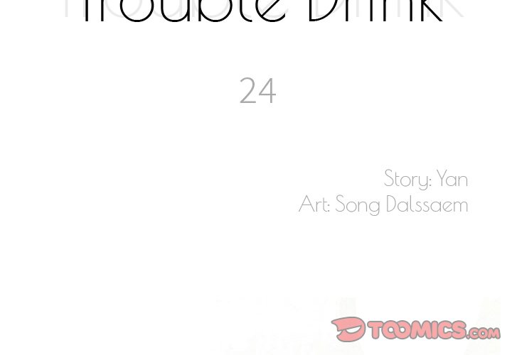 Trouble Drink Chapter 24 - HolyManga.Net