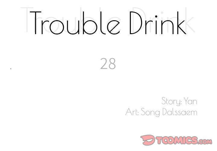 Trouble Drink Chapter 28 - HolyManga.Net