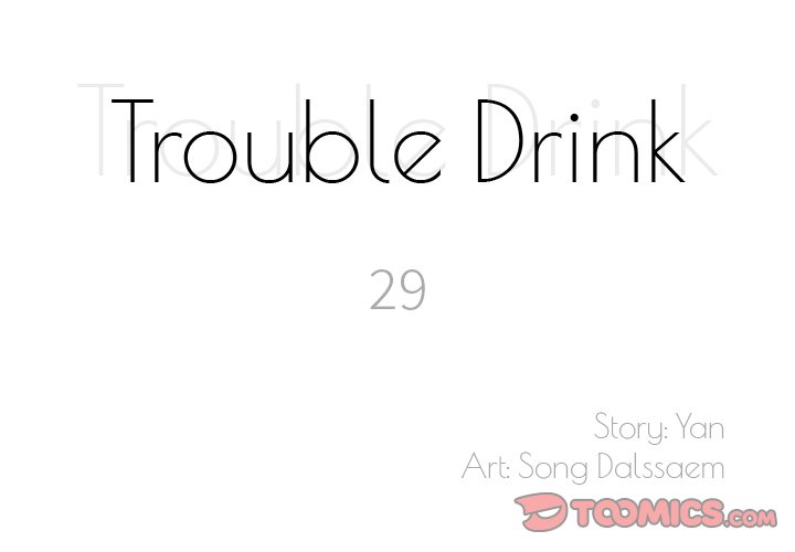 Trouble Drink Chapter 29 - HolyManga.Net