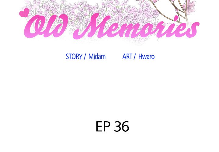 Old Memories Chapter 36 - HolyManga.Net