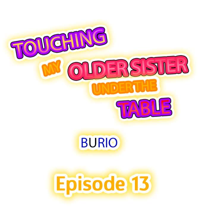 Touching My Older Sister Under the Table Chapter 13 - BidManga.com