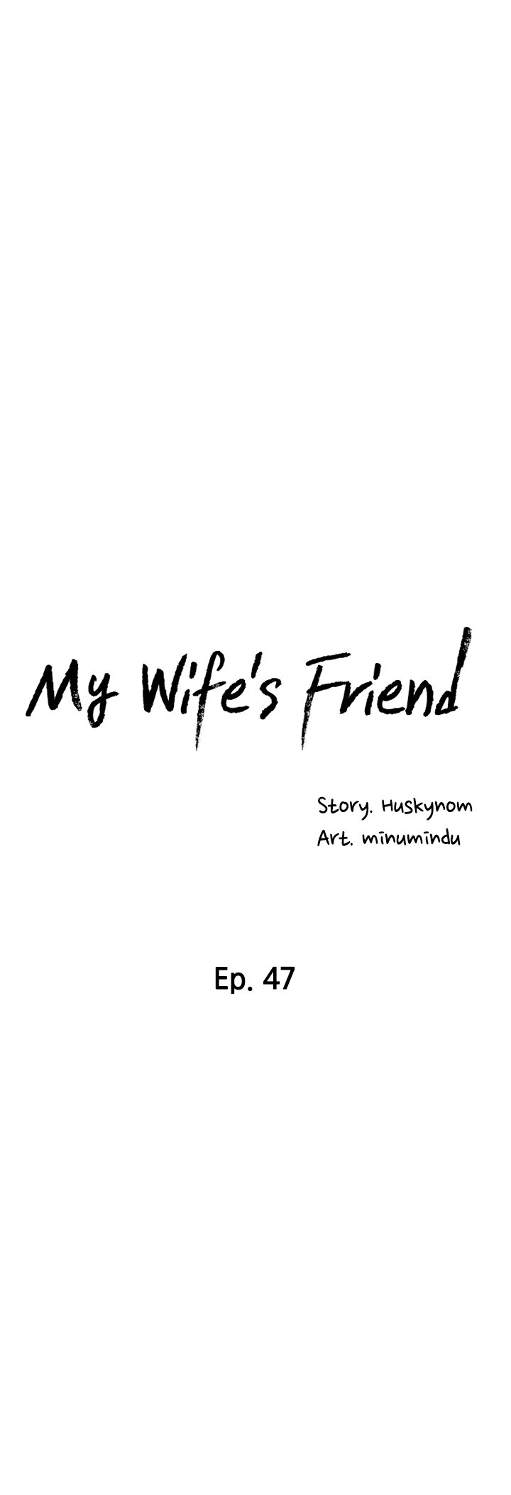 My Wife’s Friend Chapter 47 - HolyManga.Net