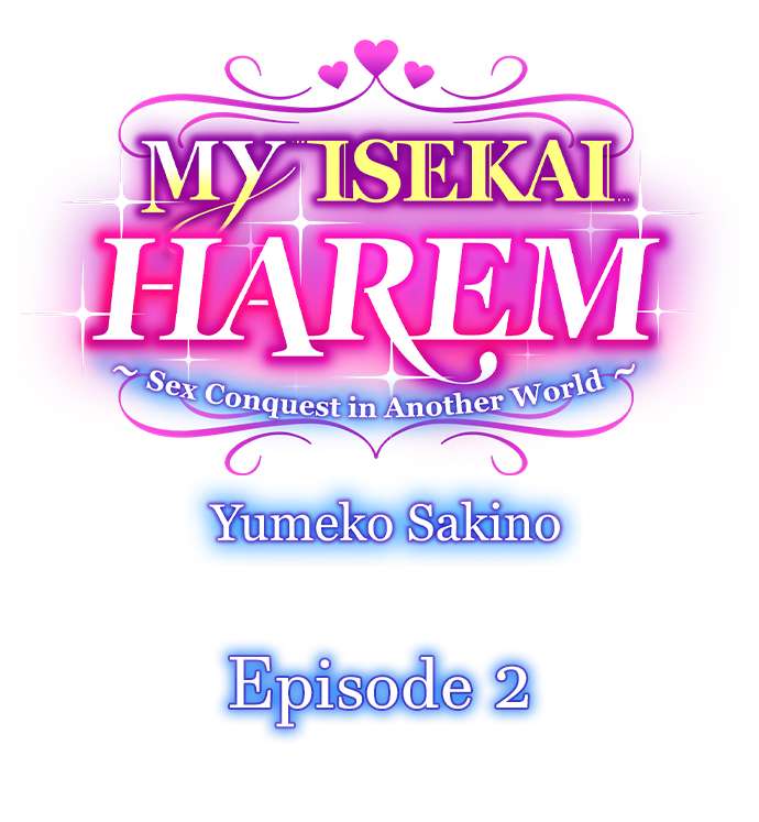 MY ISEKAI HAREM ～Sex Conquest in Another World～ Chapter 2 - HolyManga.Net