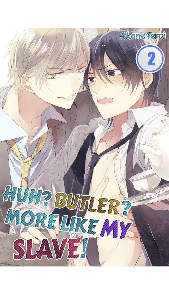 Huh? Butler? More Like My Slave! Chapter 2 - HolyManga.Net