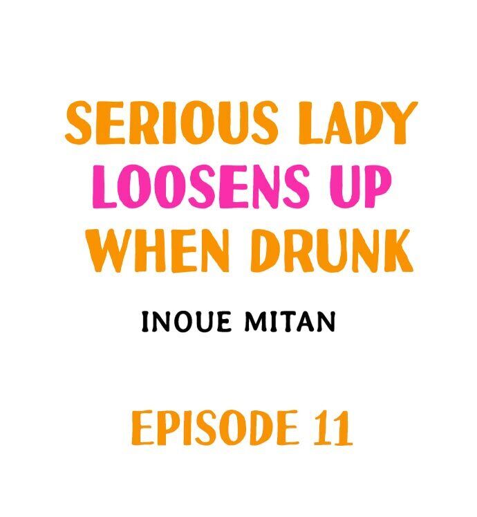 Serious Lady Loosens Up When Drunk Chapter 11 - HolyManga.Net