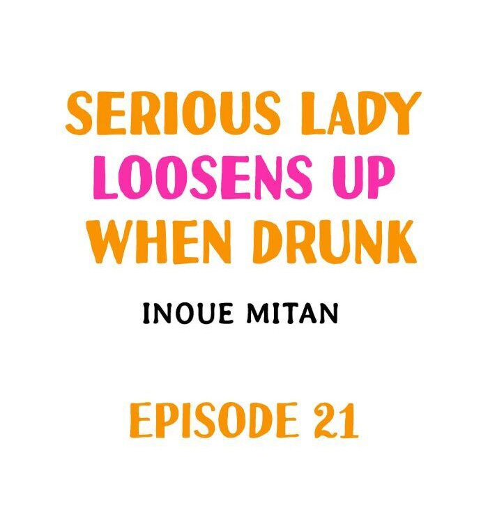 Serious Lady Loosens Up When Drunk Chapter 21 - HolyManga.Net