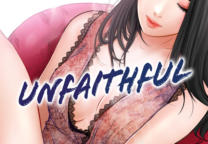 Unfaithful Chapter 1 - HolyManga.Net