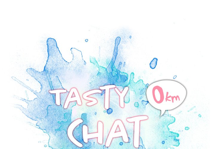 Tasty Chat: 0km Chapter 4 - HolyManga.Net