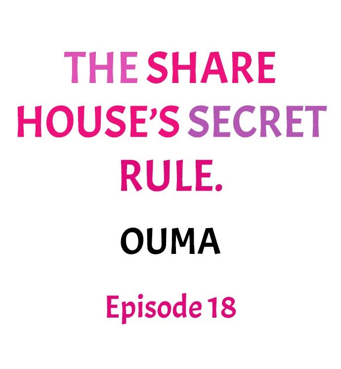 The Share House’s Secret Rule Chapter 18 - HolyManga.Net