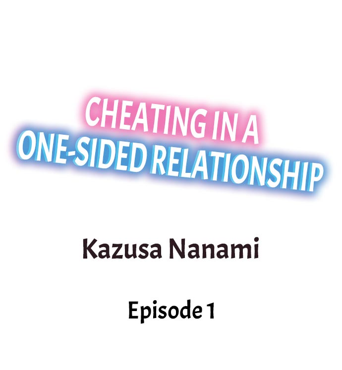 Cheating in a One-Sided Relationship Chapter 1 - HolyManga.Net