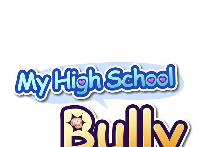 My High School Bully Chapter 132 - BidManga.com